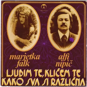 Ljubim te, kličem te / Kako sva si različna