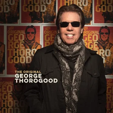 The Original by George Thorogood - album cover