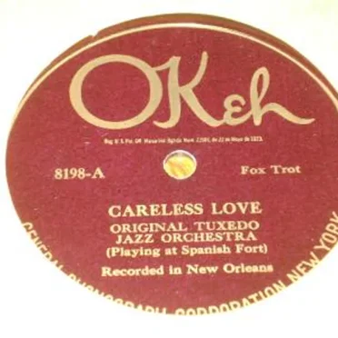 Careless Love / Black Rag by Original Tuxedo Jazz Orchestra - album cover