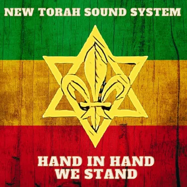 Hand in Hand We Stand by New Torah Sound System - album cover