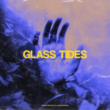 Wake Me Up by Glass Tides - album cover