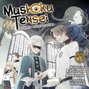 Mushoku Tensei: Jobless Reincarnation, Novel 9 by Rifujin na Magonote - album cover