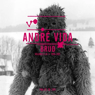 BRUD: Volumes I-III (1995-2011) by André Vida - album cover
