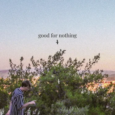 Good For Nothing by Kyroshie - album cover