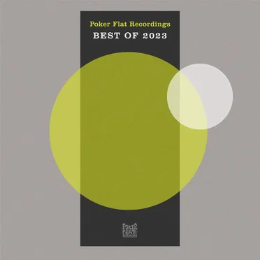 Poker Flat Recordings Best Of 2023 by Various Artists - album cover