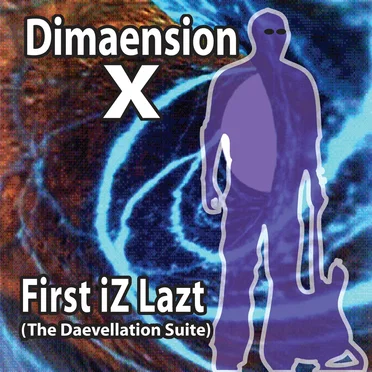 1st iZ LaZt: The Daevellation Suite