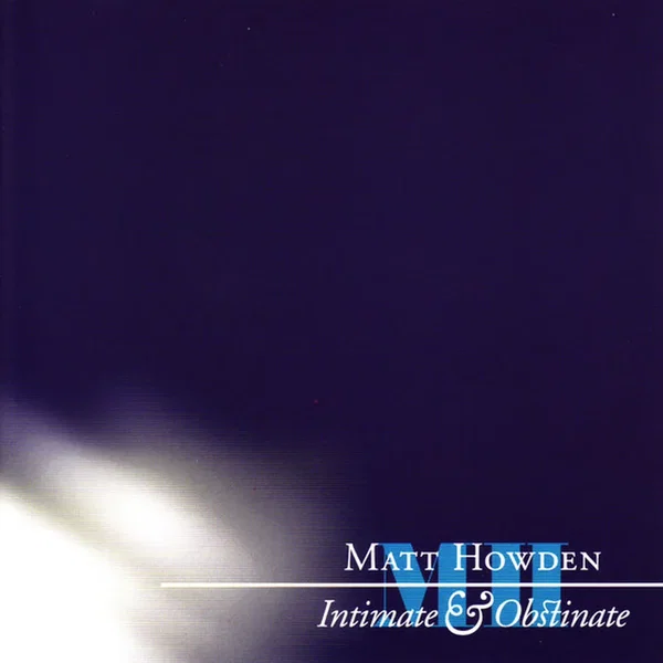 Intimate & Obstinate