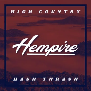 High Country Hash Thrash by Hempire - album cover