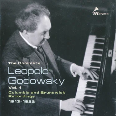 The Complete Leopold Godowsky, Vol. 1