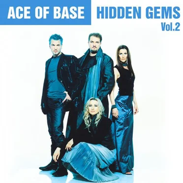 Hidden Gems, Vol. 2 by Ace of Base - album cover