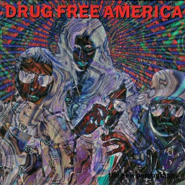 Narcotica (The New Pornography) by Drug Free America - album cover