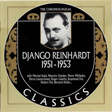 The Chronological Classics: Django Reinhardt 1951-1953