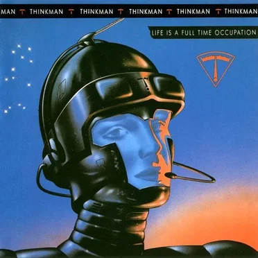 Life Is a Full Time Occupation by Thinkman - album cover