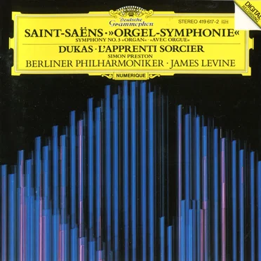 Saint-Saëns: Symphony No.3 "Organ" / Dukas: The Sorcerer's Apprentice