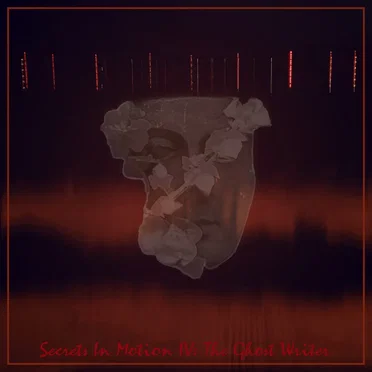 Secrets in Motion IV: The Ghost Writer