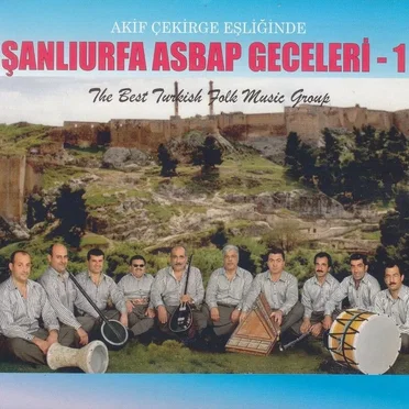 Şanlıurfa Asbap Geceleri-1 by Akif Çekirge - album cover