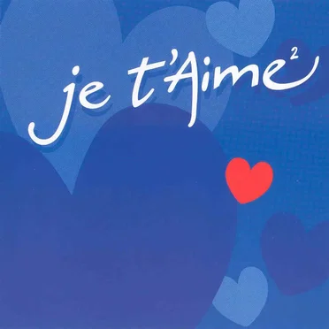 Je t’aime 2 by Various Artists - album cover