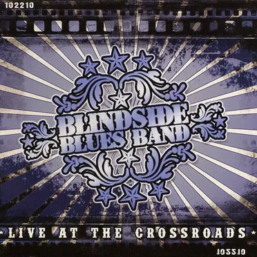 Live at the Crossroads by Blindside Blues Band - album cover