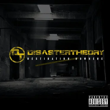 Destination Nowhere by disaster theory - album cover
