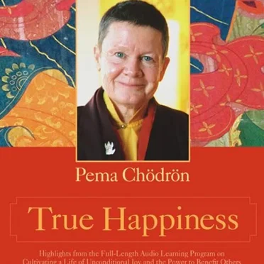 True Happiness by Pema Chödrön - album cover