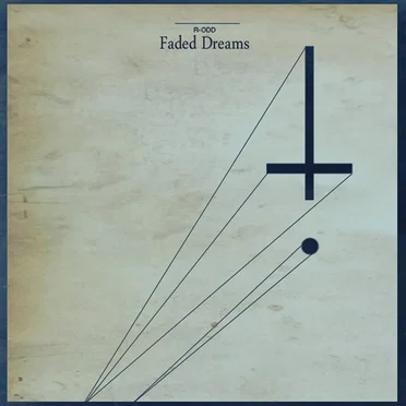Faded Dreams by R-ODD かなしい - album cover