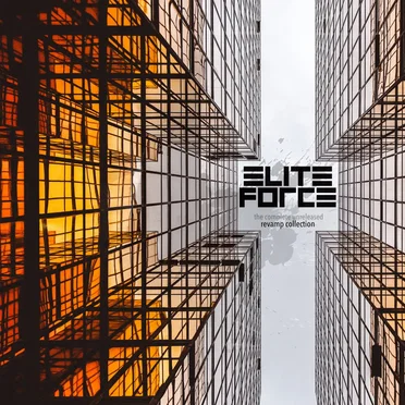 The Complete Unreleased Revamp Collection by Elite Force & Friends - album cover