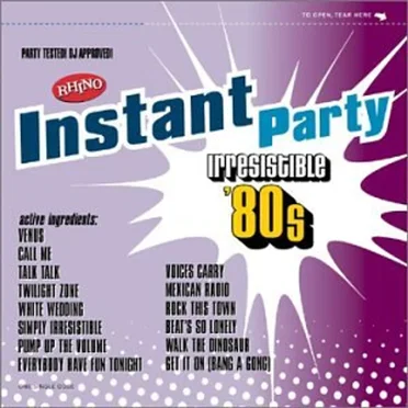 Instant Party: Irresistible ’80s by Various Artists - album cover