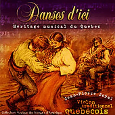 Danses d'ici by Jean-Pierre Joyal - album cover