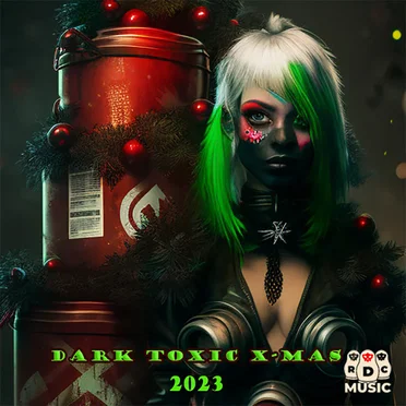 "Dark Toxic X-MAS" 2023 by Various Artists - album cover