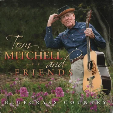 Tom Mitchell and Friends by Tom Mitchell - album cover