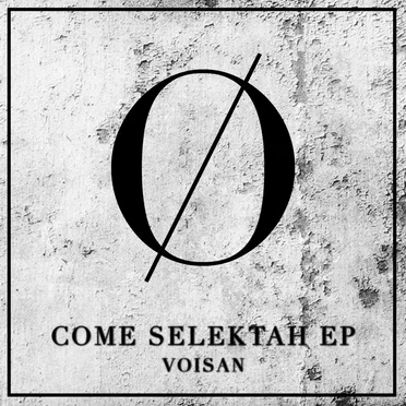 Come Selektah EP by Voisan - album cover