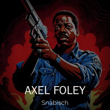 AXEL FOLEY REIMAGINED
