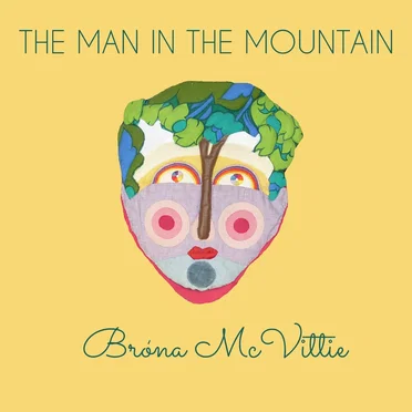 The Man in the Mountain by Brona McVittie - album cover
