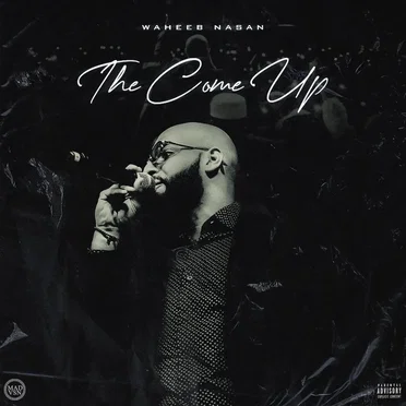 The Come Up by Waheeb Nasan - album cover