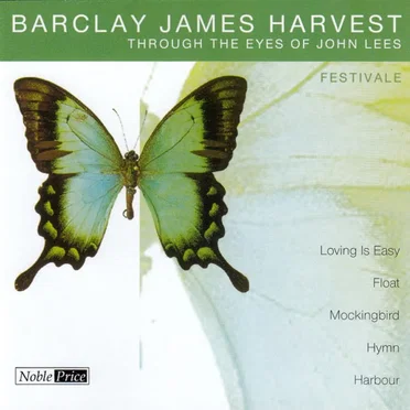 Festivale by Barclay James Harvest Through the Eyes of John Lees - album cover