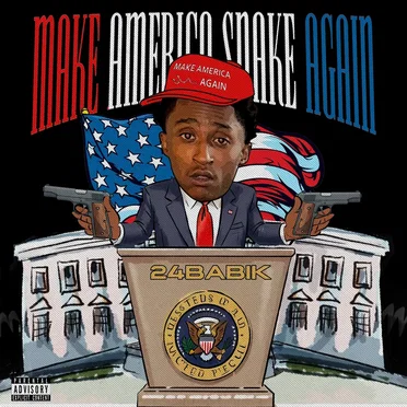 Make America Snake Again by 24Babik - album cover