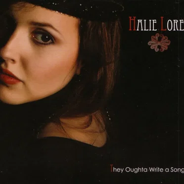 They Oughta Write a Song... by Halie Loren - album cover