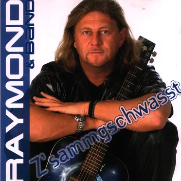 Z'sammgschwasst by Raymond & Band - album cover