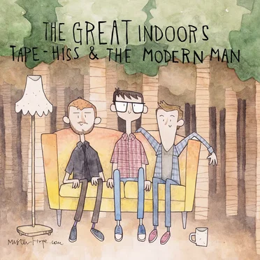 Tape-Hiss & The Modern Man