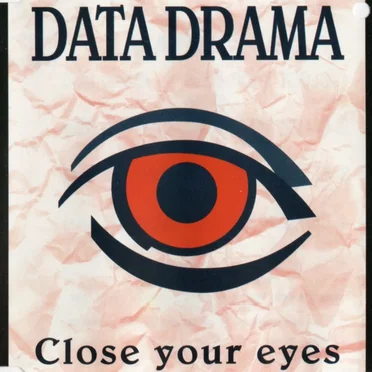 Close Your Eyes by Data Drama - album cover