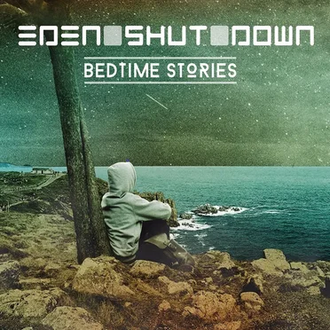 Bedtime Stories by Eden Shut Down - album cover