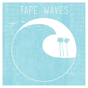 Tape Waves EP by Tape Waves - album cover
