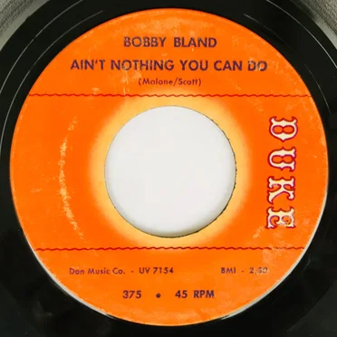 Ain’t Nothing You Can Do / Honey Child