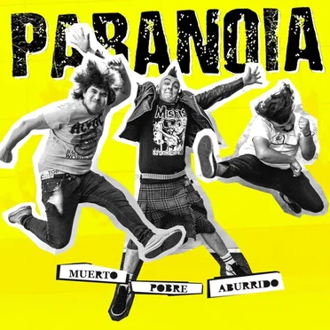 Muerto, pobre, aburrido by Paranoia - album cover