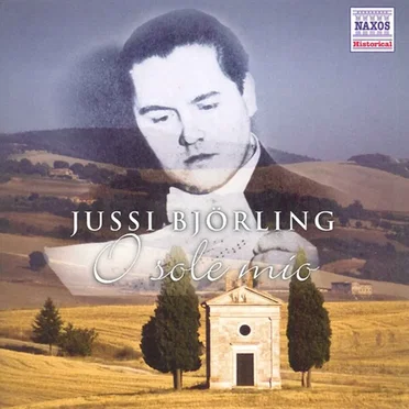 O sole mio Songs and sacred music Jussi Björling Collection Vol 8