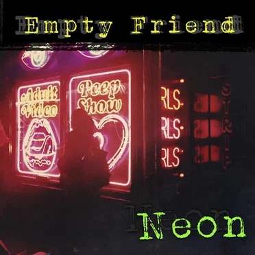 Neon by Empty Friend - album cover