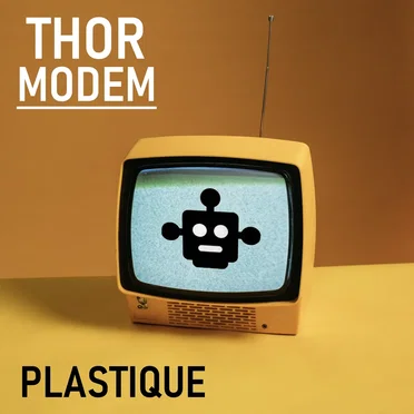 Plastique by Thor Modem - album cover