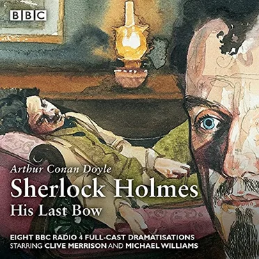 Sherlock Holmes: His Last Bow by Sir Arthur Conan Doyle - album cover