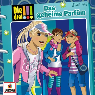 Die drei !!! Fall 59: Das geheime Parfüm by Die drei !!! - album cover