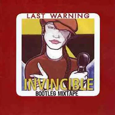 Last Warning: Bootleg Mixtape by Invincible - album cover